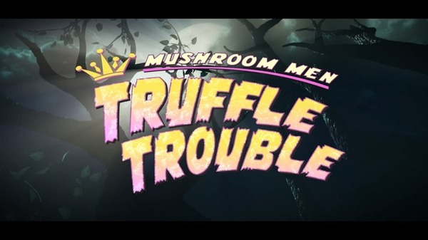 [ميزة خاصة] الشخصية الشعبية الوطنية ... حركة الفطر ثلاثية الأبعاد "Mushroom Men: Truffle Trouble" دعونا نفكر في العلاقة الأنثروبولوجية الثقافية بين الفطر والألعاب.